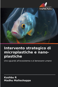 Intervento strategico di microplastiche e nano-plastiche