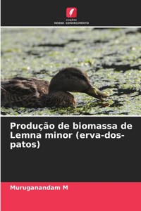 Produção de biomassa de Lemna minor (erva-dos-patos)