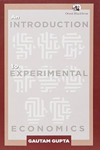 An Introduction To Experimental Economics