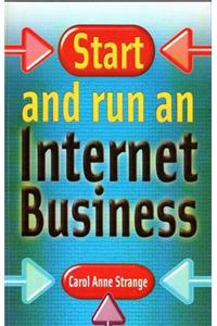 Start and Run an Internet Business