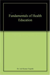 Fundamentals of Health Education
