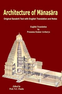 Architecture of Manasara (Set of 3 Volumes): Original Sanskrit Text with English Translation and Notes