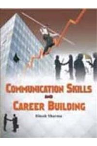 Communication Skills and Career Building