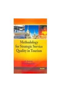 Methodology For Strategic Service Quality In Tourism