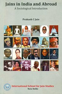 Jains in India and Abroad: A Sociological Introduction