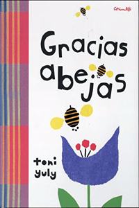 Gracias abejas (Spanish Edition)