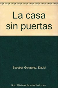 La casa sin puertas