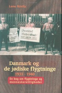 Danmark Og de Jodiske Flygtninge 1933-1940