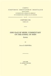 Isho'dad of Merw. Commentary on the Gospel of John