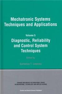 Diagnostic, Reliablility and Control Systems