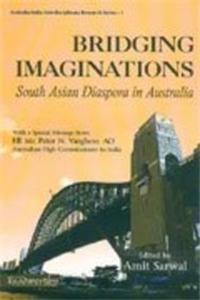 Bridging Imaginations:South Asian Diaspora in Australia