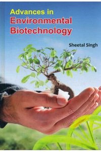 Advances In Environmental Biotechnology