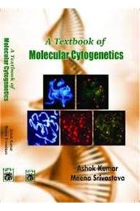 A Textbook of Molecular Cytogenetics