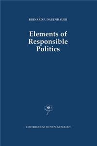 Elements of Responsible Politics