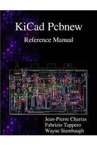 KiCad Pcbnew Reference Manual