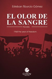 El Olor de la Sangre