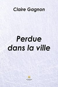 Perdue dans la ville