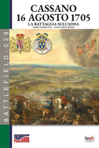 Cassano 16 agosto 1705 - La battaglia sull'Adda