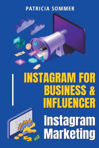 Instagram for Business & Influencer (Instagram Marketing)