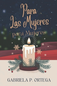 Para Las Mujeres para Mujeres