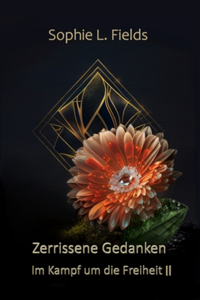 Zerrissene Gedanken