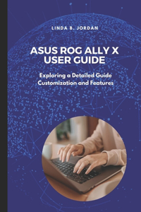 Asus ROG Ally X User Guide