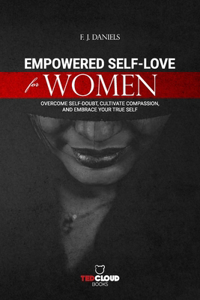 Empowered Self-Love for Women