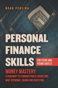 Personal Finance Skills For Teens And Young Adults