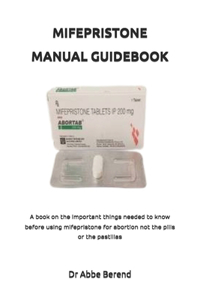 Mifepristone Manual Guidebook