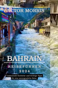 Bahrain Reiseführer 2024