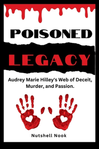 Poisoned Legacy