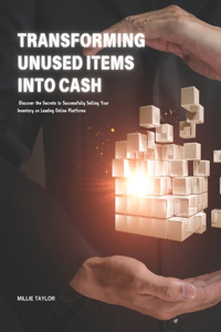 Transforming Unused Items into Cash