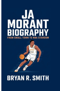Ja Morant Biography
