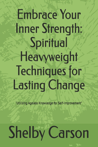 Embrace Your Inner Strength