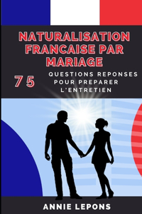 Naturalisation Française par Mariage