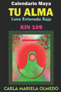 Kin 109 - Luna Entonado Roja