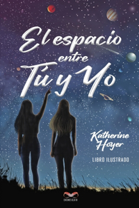 Espacio Entre Tú Y Yo