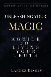 Unleashing Your Magic