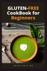 Gluten-Free Cookbook for Beginners