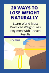 20 Ways to Lose Weight Naturally