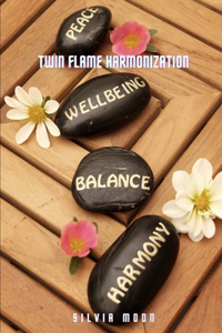 Twin Flame Harmonisation Phase