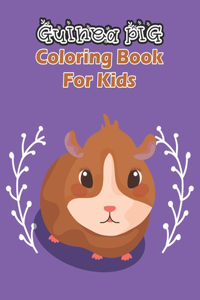 Guinea Pig Coloring Book For Kids