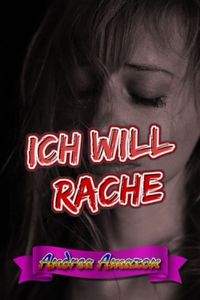Ich will Rache