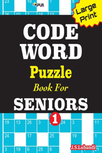 CODEWORD Puzzle Book For SENIORS; Vol.1