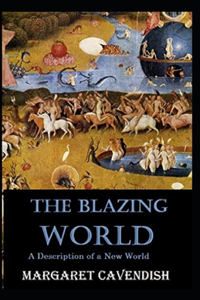 The Blazing World Annotated