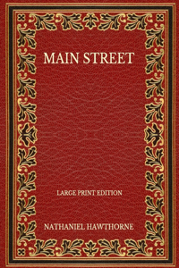 Main Street - Large Print Edition