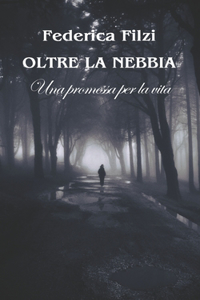 Oltre la nebbia