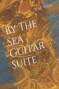 By The Sea Guitar Suite