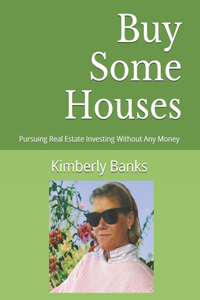 Buy Some Houses