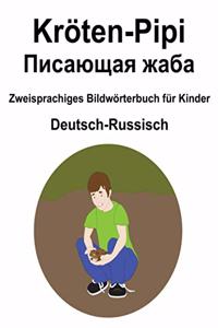 Deutsch-Russisch Kröten-Pipi / Писающая жаба Zweisprachiges Bildwörterbuch für Kinder